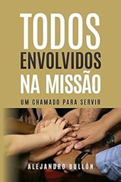 Picture of TODOS ENVOLVIDOS NA MISSAO              