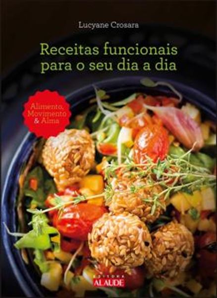 Picture of RECEITAS FUNCIONAIS PARA O SEU DIA A DIA