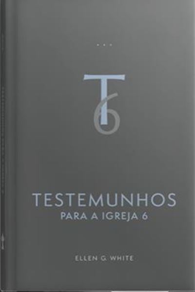Picture of TESTEMUNHOS PARA A IGREJA - VOL. 6 (EDICAO ATUALIZADA - ENCADERNADO)