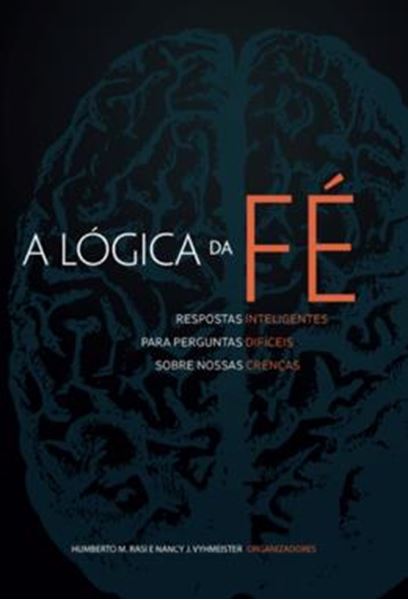 Picture of A LÓGICA DA FÉ