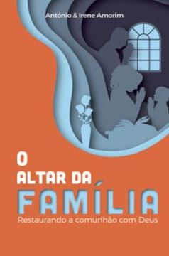 Imagem de ALTAR DA FAMILIA, O