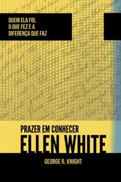 Picture of PRAZER EM CONHECER ELLEN WHITE          