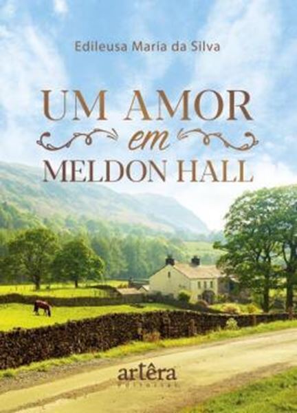 Picture of UM AMOR EM MELDON HALL