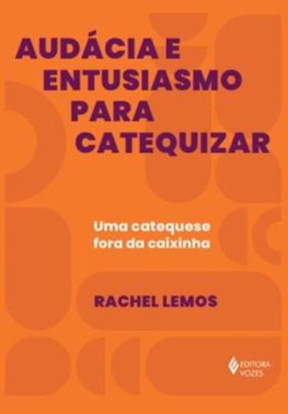 Picture of AUDACIA E ENTUSIASMO PARA CATEQUIZAR