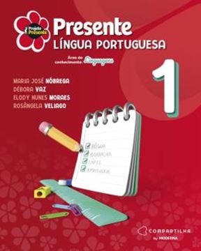 Imagem de PROJETO PRESENTE - LINGUA PORTUGUESA - 1º ANO - 6ª ED
