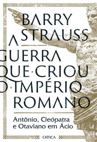 Picture of A GUERRA QUE CRIOU O IMPERIO ROMANO