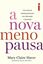 Imagem de A NOVA MENOPAUSA