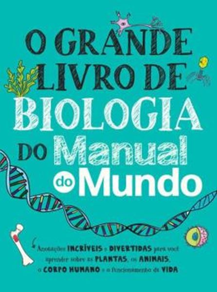 Picture of O GRANDE LIVRO DE BIOLOGIA DO MANUAL DO MUNDO