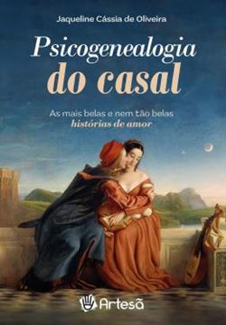 Imagem de PSICOGENEALOGIA DO CASAL - AS MAIS BELAS E NEM TAO BELAS HISTORIAS DE AMOR