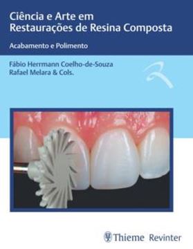 Imagem de CIENCIA E ARTE EM RESTAURACOES DE RESINA COMPOSTA