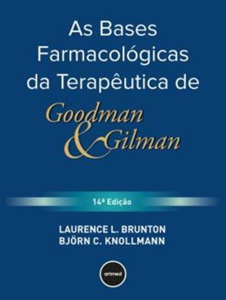 Picture of AS BASES FARMACOLOGICAS DA TERAPEUTICA DE GOODMAN E GILMAN - 14ª ED