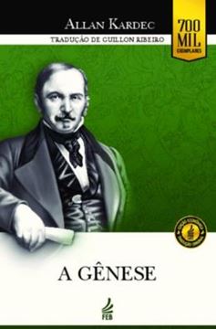 Imagem de A GENESE (EDICAO ECONOMICA) - OS MILAGRES E AS PREDICOES SEGUNDO O ESPIRITISMO