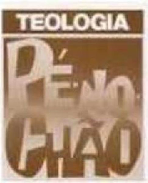 Picture of TEOLOGIA PE-NO-CHAO - 3ª ED.