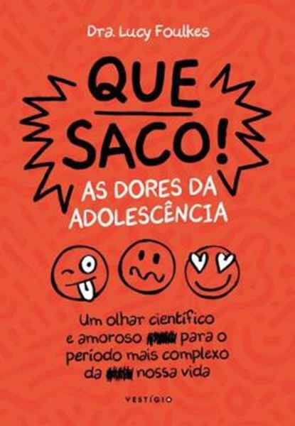 Picture of QUE SACO! AS DORES DA ADOLESCENCIA
