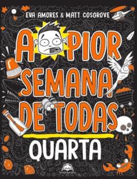 Imagem de A PIOR SEMANA DE TODAS: QUARTA