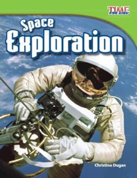 Picture of SPACE EXPLORATION - TIME FOR KIDS - 2ND ED.