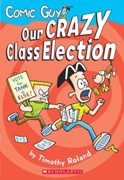 Picture of COMIC GUY - OUR CRAZY CLASS ELECTION