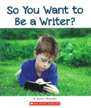 Imagem de SO YOU WANT TO BE A WRITER?