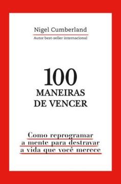 Imagem de 100 MANEIRAS DE VENCER