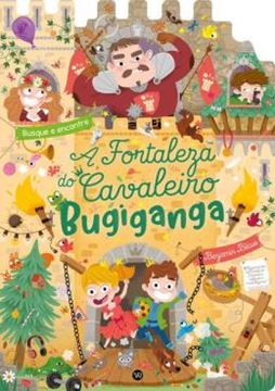 Imagem de A FORTALEZA DO CAVALEIRO BUGIGANGA