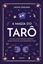 Imagem de A MAGIA DO TARO - GUIA PARA LEITURAS INTUITIVAS PODEROSAS E RITUAIS E FEITICOS DE AMOR, PROSPERIDADE E SAUDE