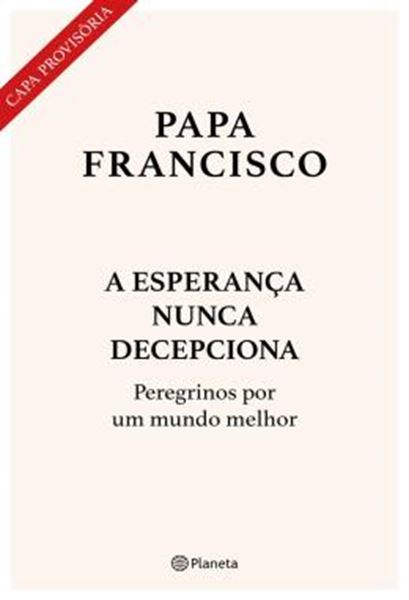 Picture of A ESPERANCA NUNCA DECEPCIONA