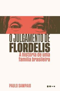 Imagem de O JULGAMENTO DE FLORDELIS