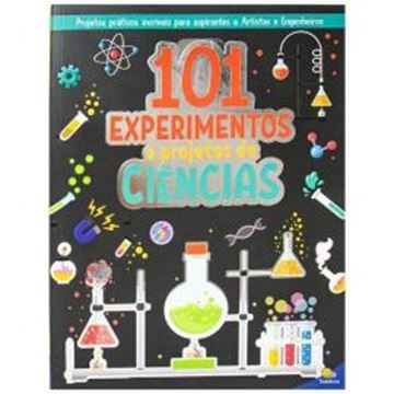 Imagem de 101 EXPERIMENTOS E PROJETOS DE CIENCIAS