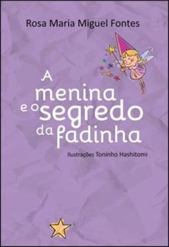 Imagem de A MENINA E O SEGREDO DA FADINHA