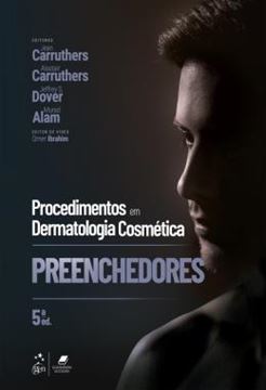 Imagem de PROCEDIMENTOS EM DERMATOLOGIA COSMETICA -  PREENCHEDORES - 5ª ED