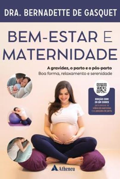 Picture of BEM-ESTAR E MATERNIDADE - A GRAVIDEZ, O PARTO E O POS-PARTO - BOA FORMA, RELAXAMENTO E SERENIDADE