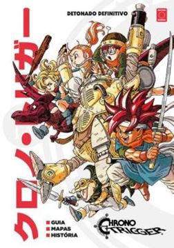 Imagem de CHRONO TRIGGER - DETONADO DEFINITIVO