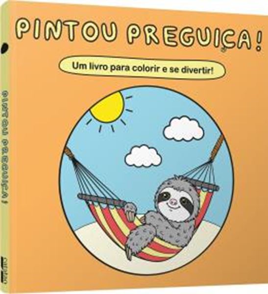 Picture of PINTOU PREGUICA! - UM LIVRO PARA COLORIR E SE DIVERTIR!