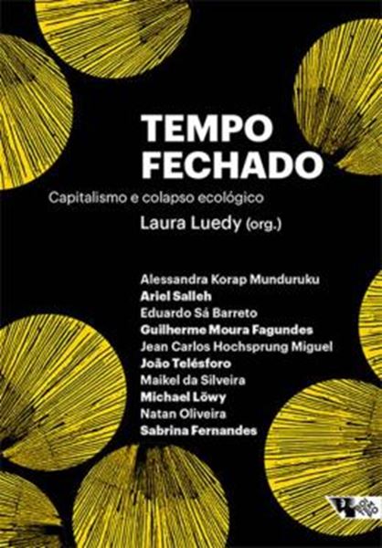 Picture of TEMPO FECHADO: CAPITALISMO E COLAPSO ECOLOGICO