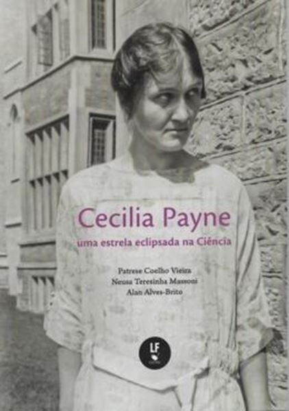 Picture of CECILIA PAYNE - UMA ESTRELA ECLIPSADA NA CIENCIA