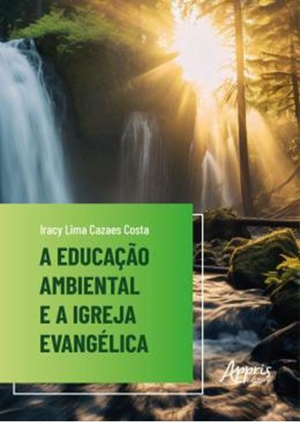 Picture of A EDUCACAO AMBIENTAL E A IGREJA EVANGELICA
