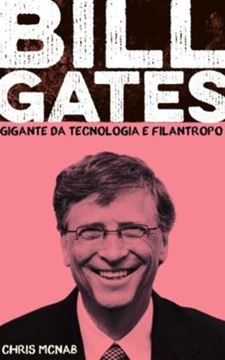 Imagem de BILL GATES - GIGANTE DA TECNOLOGIA E FILANTROPO  