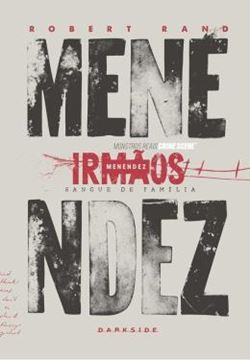 Imagem de IRMAOS MENENDEZ - SANGUE DE FAMILIA