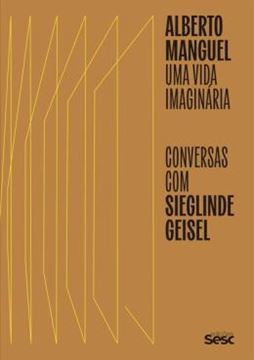 Imagem de ALBERTO MANGUEL - UMA VIDA IMAGINARIA