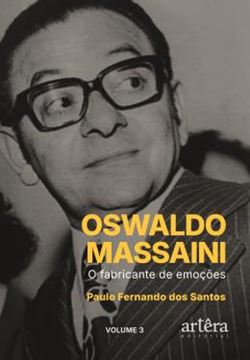 Imagem de OSWALDO MASSAINI - O FABRICANTE DE EMOCOES VOL. 3
