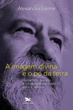 Imagem de A IMAGEM DIVINA E O PÓ DA TERRA