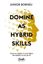 Imagem de DOMINE AS HYBRID SKILLS