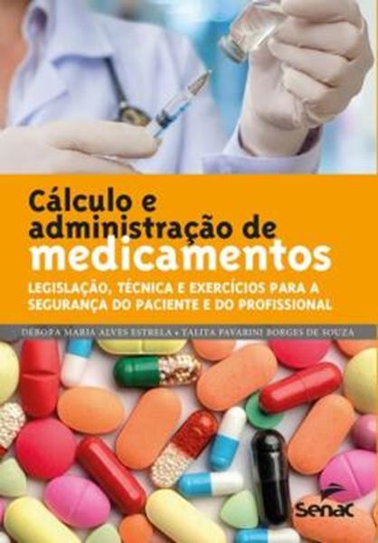 Picture of CALCULO E ADMINISTRACAO DE MEDICAMENTOS - 3ªED