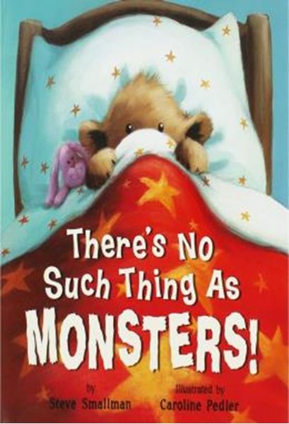 Picture of THERES NO SUCH THING AS MONSTERS!