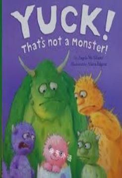 Imagem de YUCK! THATS NOT A MONSTER!