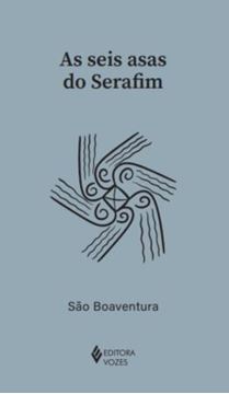 Imagem de AS SEIS ASAS DO SERAFIM