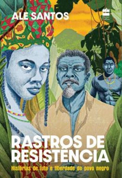 Picture of RASTROS DE RESISTENCIA - HISTORIAS DE LUTA E LIBERDADE DO POVO NEGRO - EDICAO REVISTA E AMPLIADA