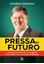 Imagem de PRESSA DE FUTURO