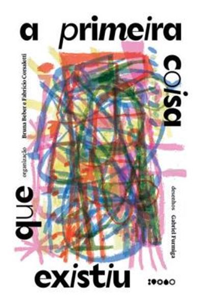 Picture of A PRIMEIRA COISA QUE EXISTIU