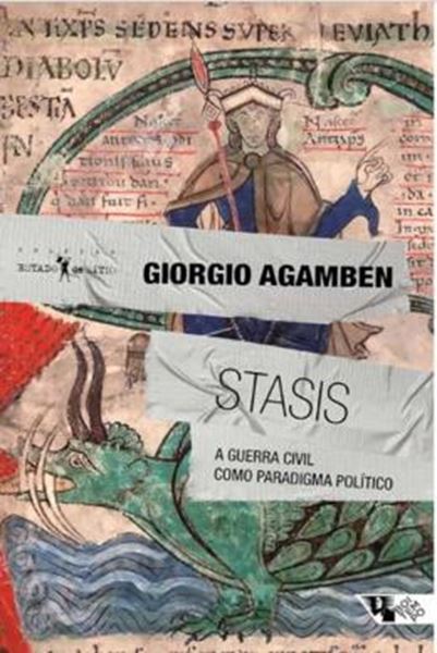 Picture of STASIS - A GUERRA CIVIL COMO PARADIGMA POLITICO 